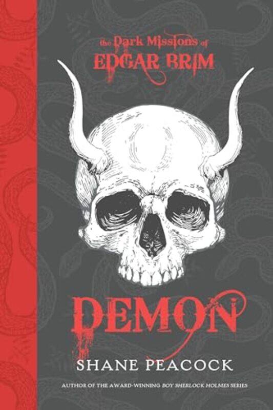 

The Dark Missions of Edgar Brim Demon by Shane Peacock-Paperback