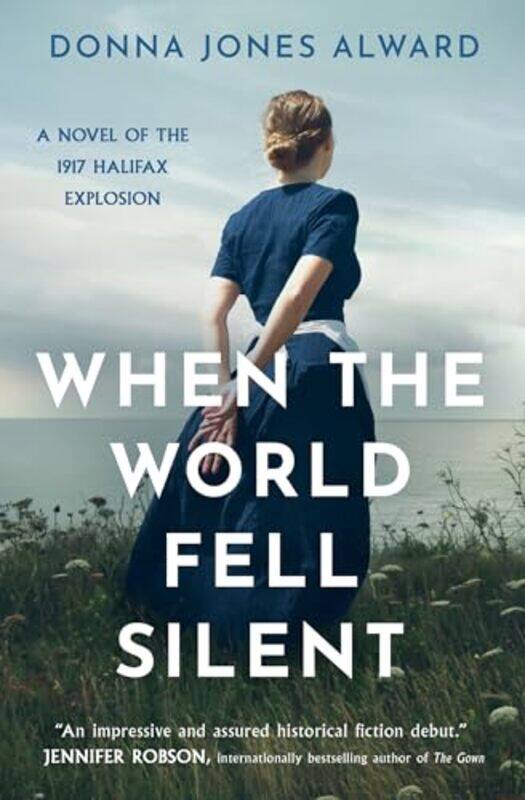 

When the World Fell Silent by Donna Jones Alward-Paperback