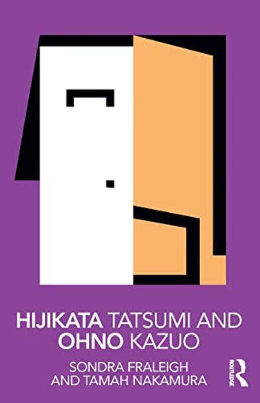 

Hijikata Tatsumi and Ohno Kazuo by Mark WelfordStephen Wicks-Paperback