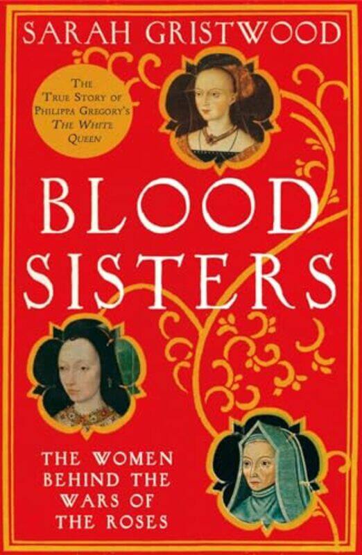 

Blood Sisters by Sarah Gristwood-Paperback