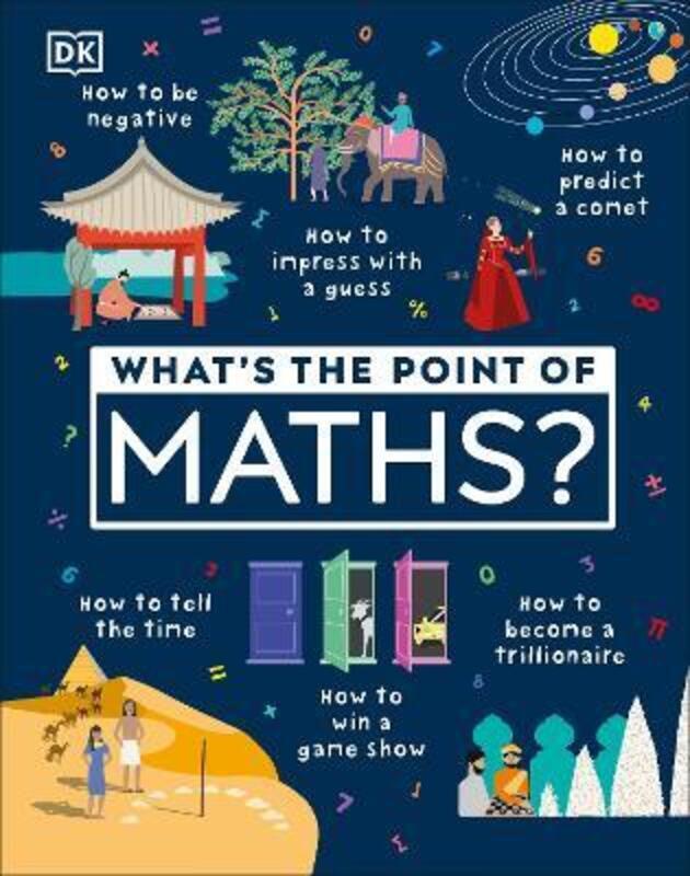 What's the Point of Maths?,Hardcover, By:DK