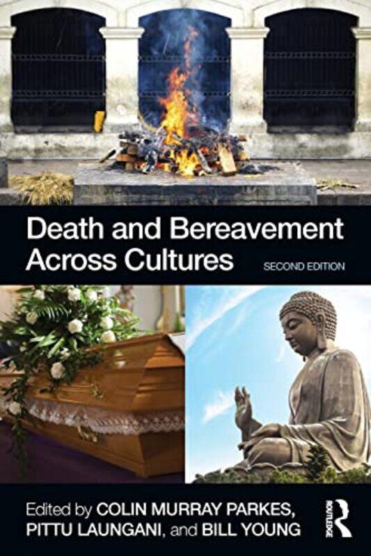 

Death and Bereavement Across Cultures by Laurie BauerLaurie BauerPeter Trudgill-Paperback