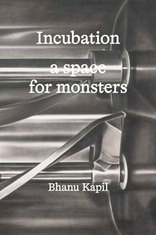

Incubation by Bhanu Kapil-Paperback