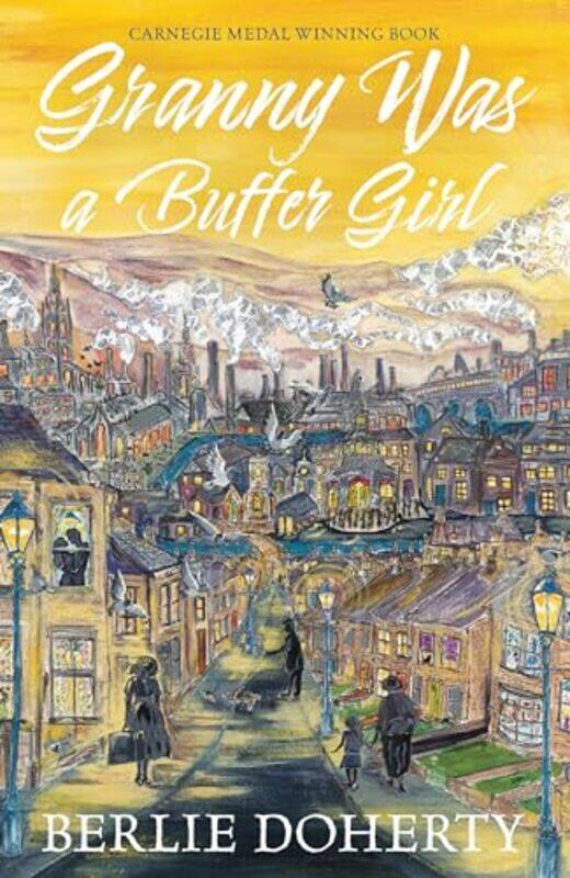 

Granny Was a Buffer Girl by Berlie Doherty-Paperback