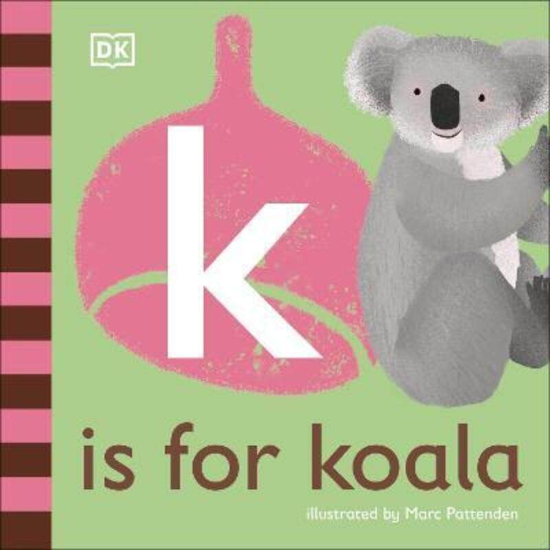 

K is for Koala.paperback,By :DK