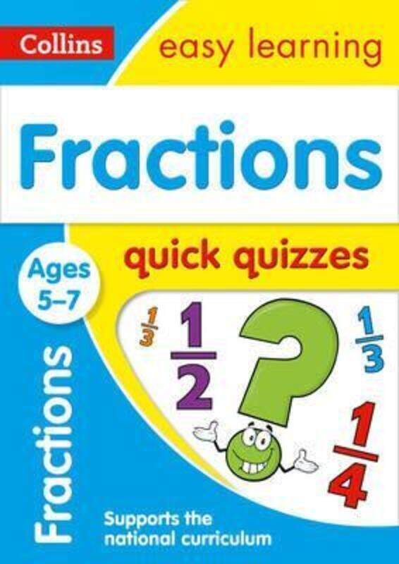 

Fractions Quick Quizzes Ages 5-7: Prepare for school with easy home learning (Collins Easy Learning.paperback,By :Collins Easy Learning