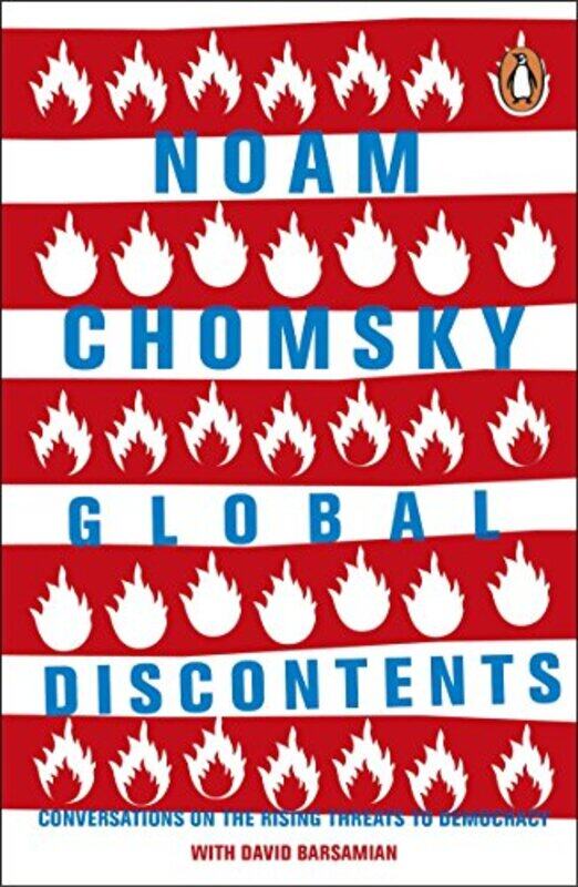 

Global Discontents: Conversations on the Rising Threats to Democracy, Paperback Book, By: Noam Chomsky