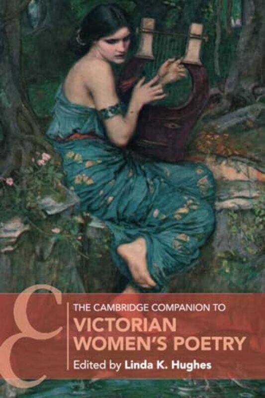 

The Cambridge Companion to Victorian Womens Poetry by Linda K Texas Christian University Hughes-Paperback
