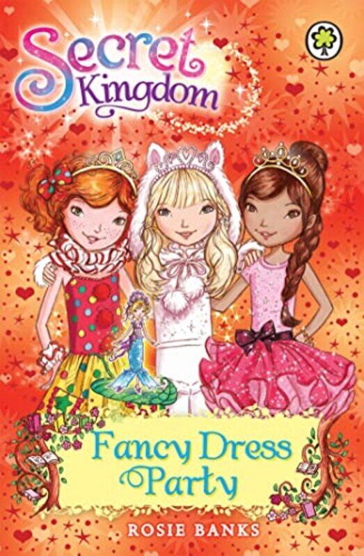 

Secret Kingdom Fancy Dress Party by Rosie Banks-Paperback