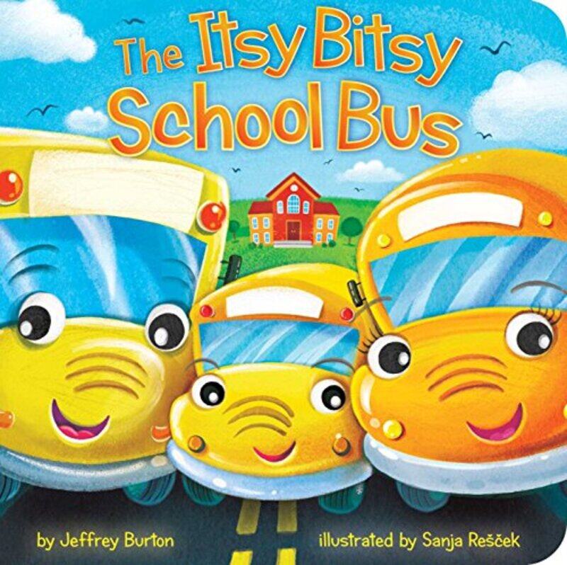

Itsy Bitsy School Bus By Burton Jeffrey - Hardcover
