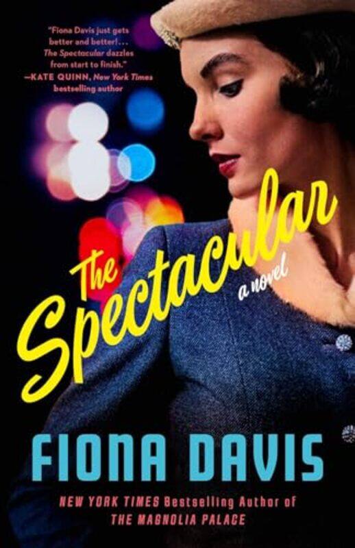 

The Spectacular by Fiona Davis -Paperback