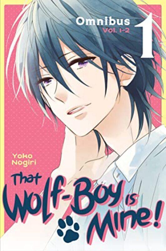 

That Wolfboy Is Mine! Omnibus 1 Vol. 12 By Nogiri, Yoko Paperback