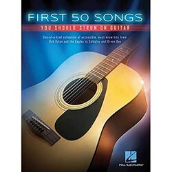 First 50 Songs You Should Strum On Guitar by Hal Leonard Publishing Corporation Paperback
