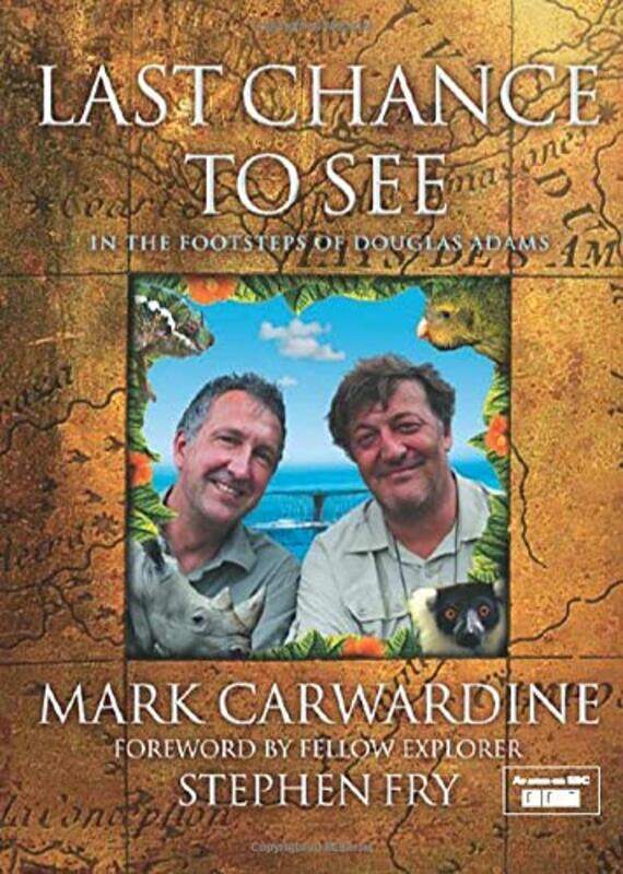 

Last Chance to See, Hardcover Book, By: Mark Carwardine