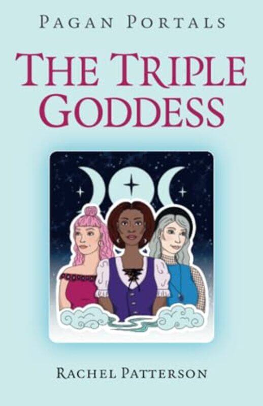 

Pagan Portals The Triple Goddess by Sean C Jackson-Paperback