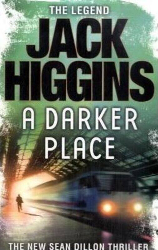 

A Darker Place ,Paperback By Jack Higgins