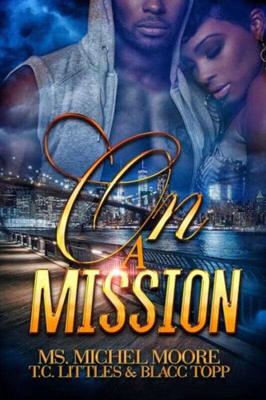 

On a Mission by Michel Moore-Paperback