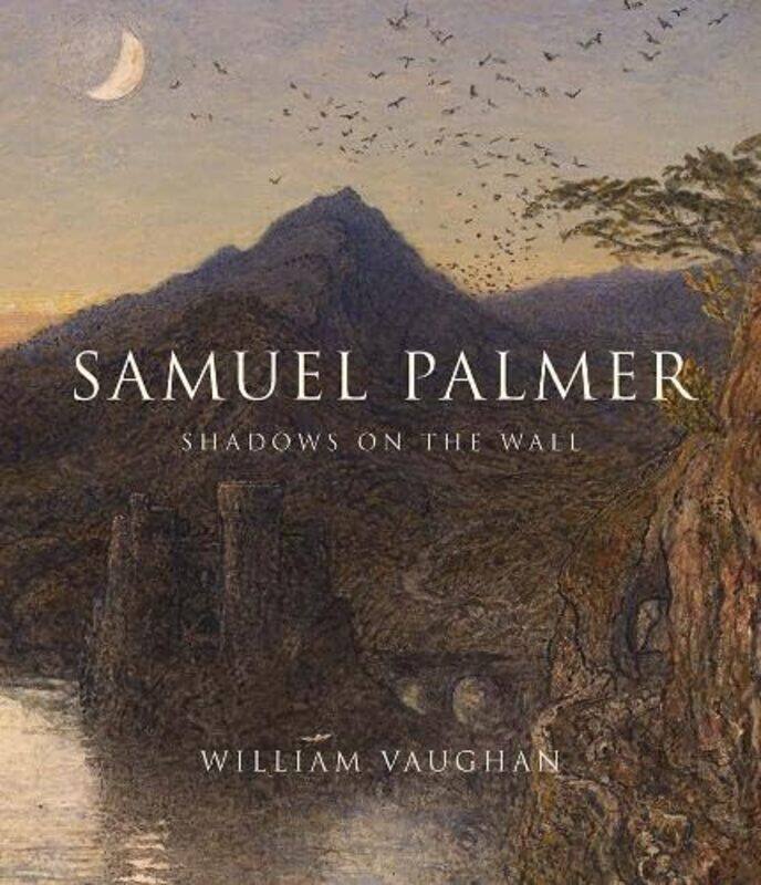

Samuel Palmer by William Vaughan-Hardcover