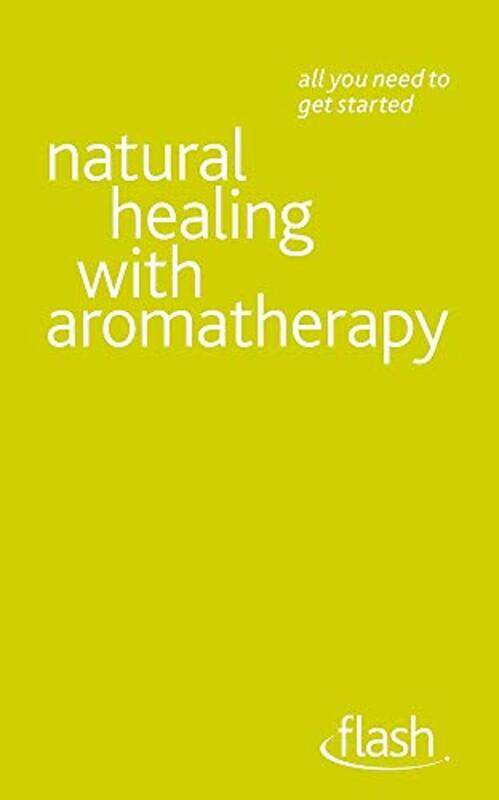

Natural Healing with Aromatherapy, Paperback Book, By: Denise Whichello Brown