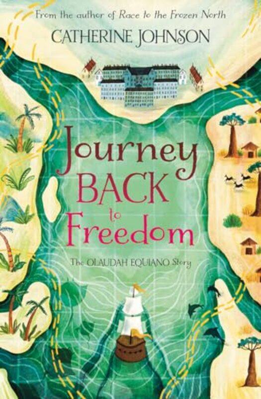 

Journey Back to Freedom by Catherine JohnsonKatie Hickey-Paperback