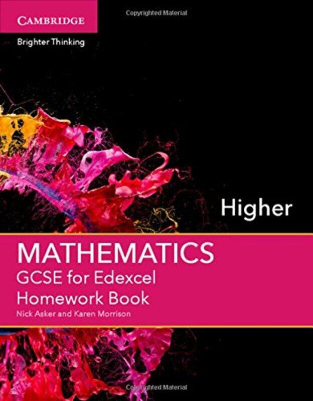 

GCSE Mathematics for Edexcel Higher Homework Book by Nick AskerKaren Morrison-Paperback