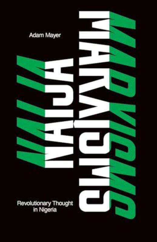 

Naija Marxisms by Jacob Bloomfield-Paperback