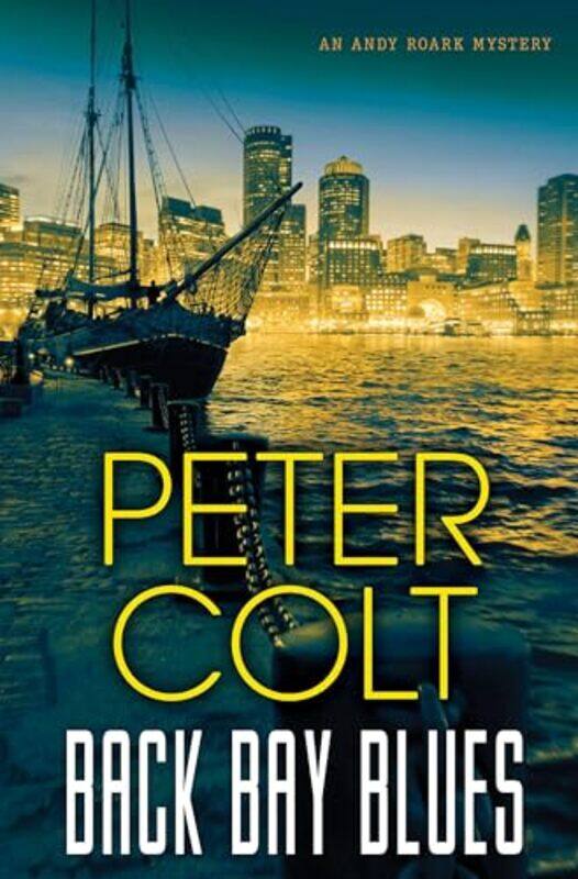 

Back Bay Blues by Peter Colt-Hardcover