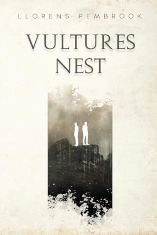 

Vultures Nest by Llorens Pembrook-Paperback