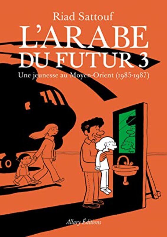 

Larabe Du Futur Volume 3 Tome 3, Paperback by Sattouf Riad