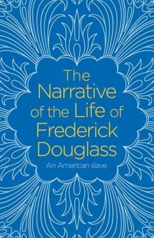 

The Narrative of the Life of Frederick Douglass, Paperback Book, By: Frederick Douglass