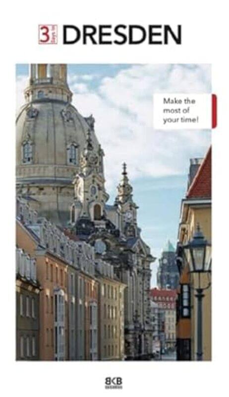 

3 Days in Dresden by BKB Verlag-Paperback