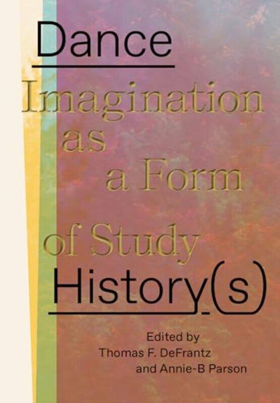

Dance Historys By Parson Annie-B - Paperback