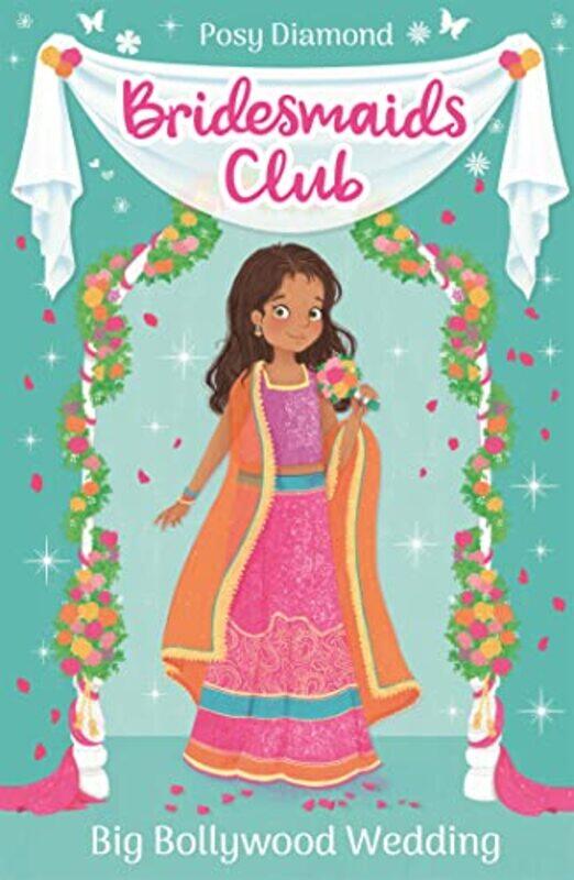 

Bridesmaids Club Big Bollywood Wedding by Posy Diamond-Paperback