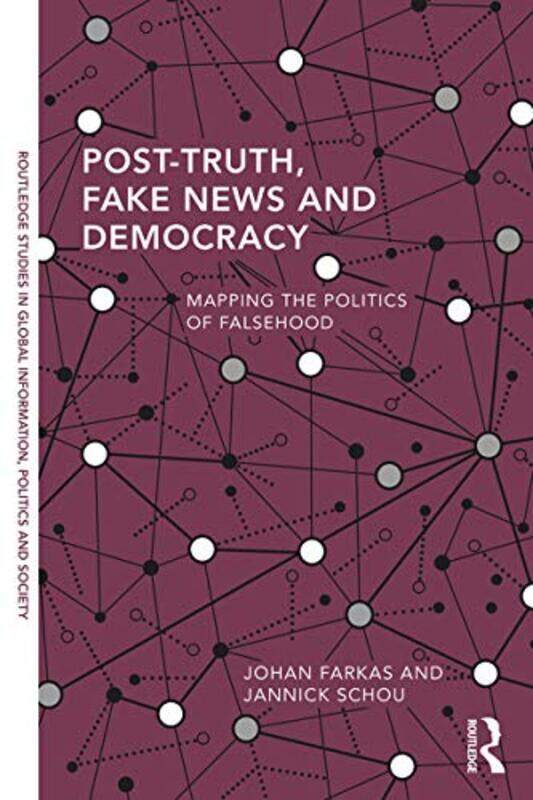 

PostTruth Fake News and Democracy by Andrea Anderson-Paperback
