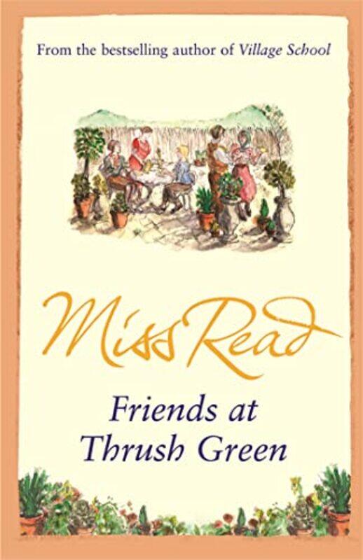 

Friends at Thrush Green by Miss Read-Paperback