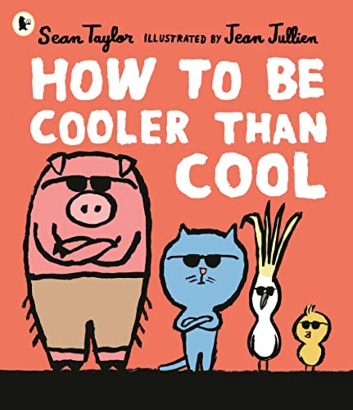 How To Be Cooler Than Cool by Taylor Sean - Jullien Jean Paperback