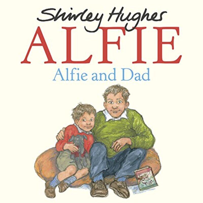 

Alfie and Dad by Shirley HughesShirley Hughes-Paperback