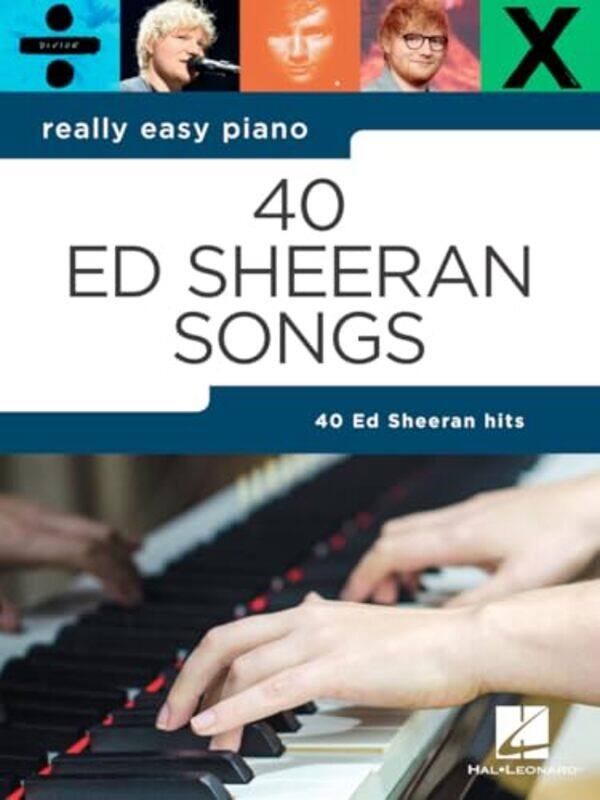 

Really Easy Piano 40 Ed Sheeran Songs, Paperback by Sheeran, Ed