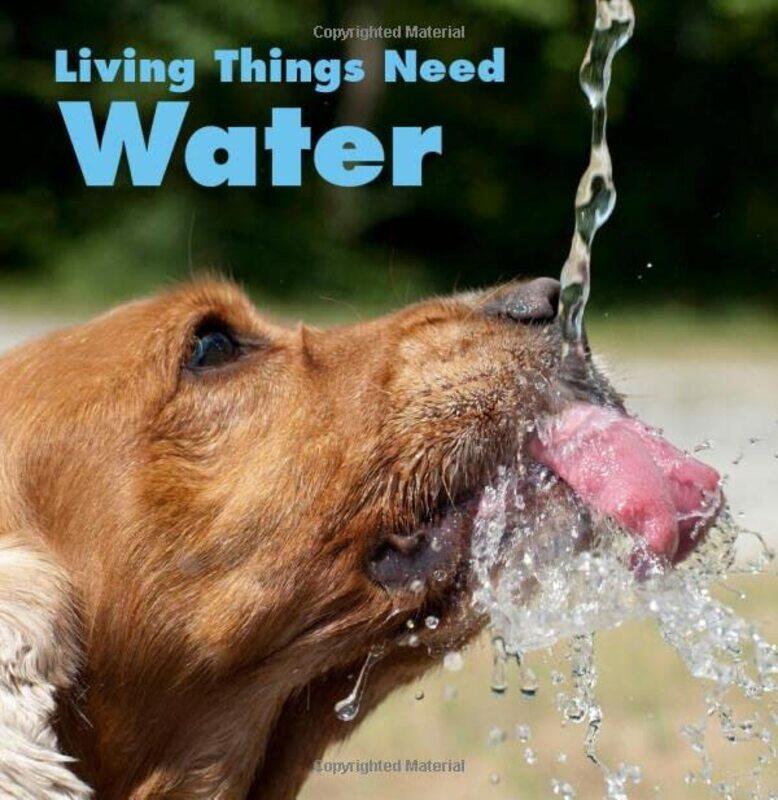 

Living Things Need Water by Karen Product Manager Aleo-Paperback