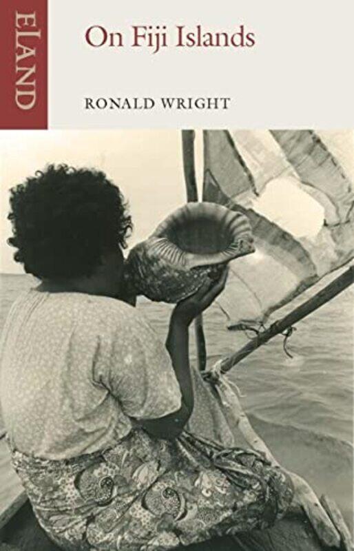 

On Fiji Islands by Ronald Wright-Paperback