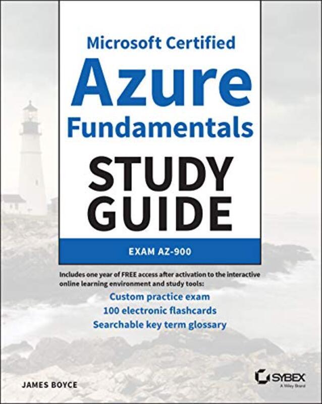 

Microsoft Certified Azure Fundamentals Study Guide - Exam AZ-900,Paperback by Boyce, J