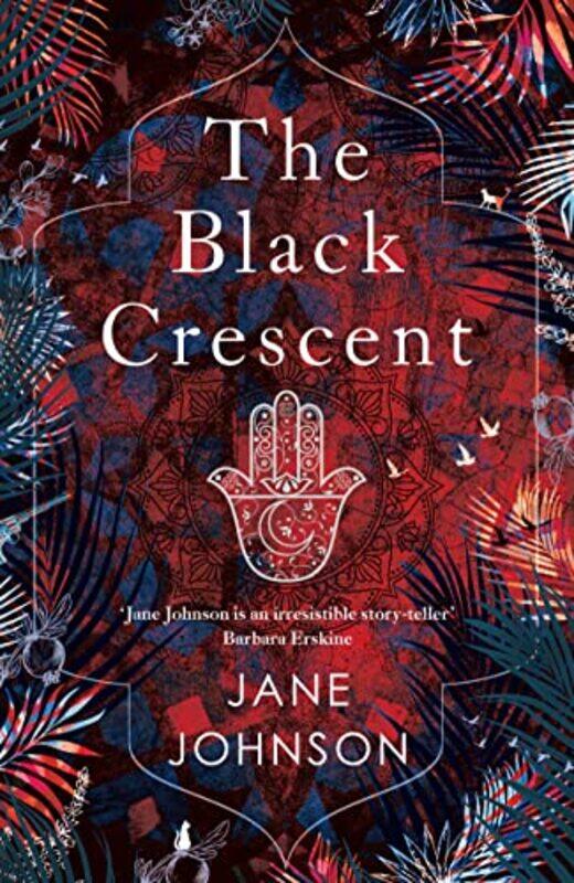 

The Black Crescent by Jane Johnson-Hardcover