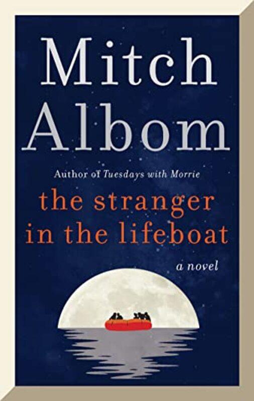 

The Stranger in the Lifeboat A Novel by Mitch Albom - Paperback