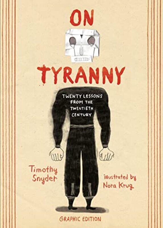 

On Tyranny Graphic Edition by Timothy SnyderNora Krug-Paperback