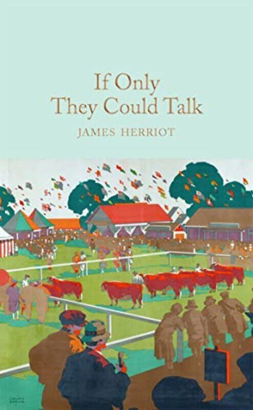 

If Only They Could Talk By James Herriot Hardcover