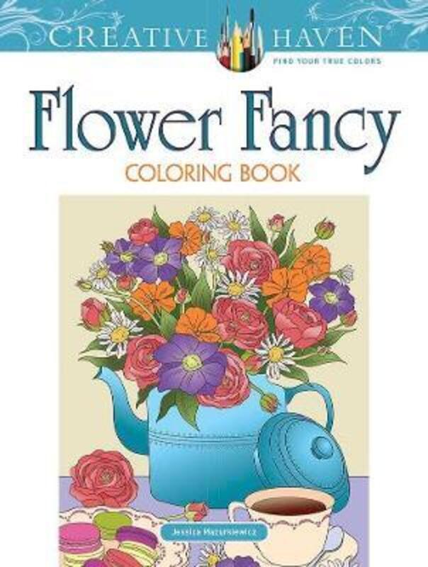 Creative Haven Flower Fancy Coloring Book.paperback,By :Mazurkiewicz, Jessica
