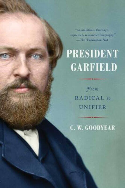 

President Garfield By Goodyear Cw - Paperback