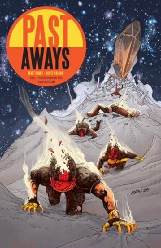 

Past Aways Facedown In The Timestream by Scott Kolins - Paperback
