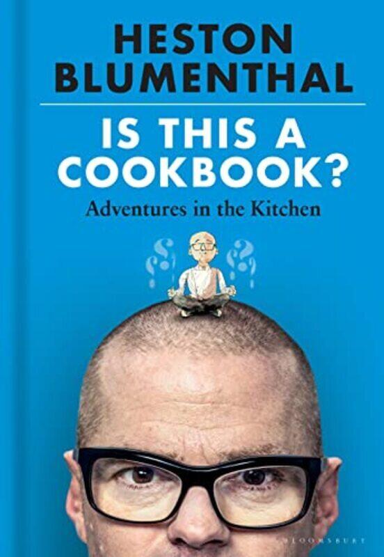 

Is This A Cookbook,Hardcover by Heston Blumenthal