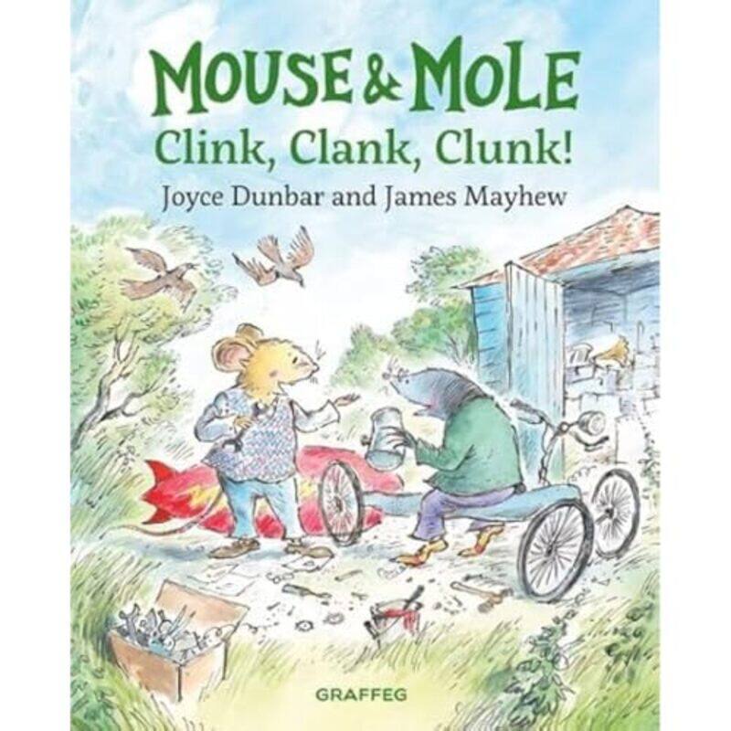 

Mouse and Mole Clink Clank Clunk by Joyce DunbarJames Mayhew-Hardcover